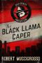 [Dick DeWitt 01] • The Black Llama Caper